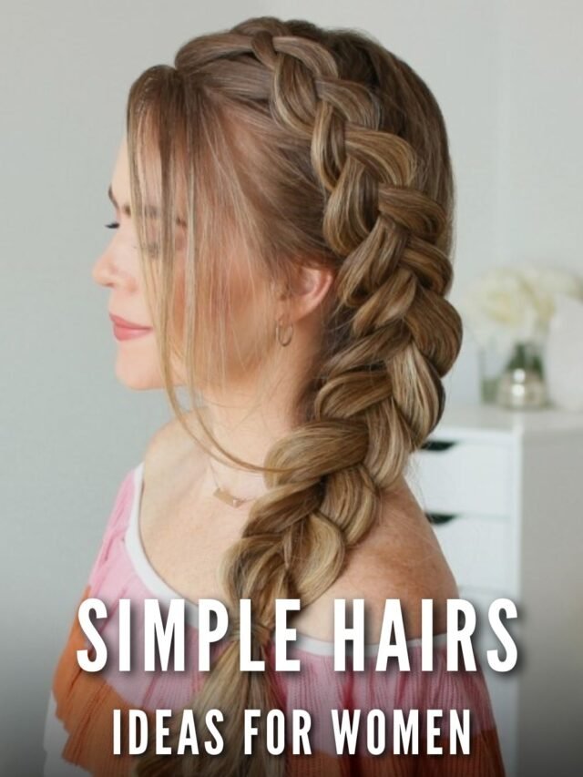 Simple Hairstyles for Women